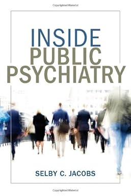 Inside Public Psychiatry