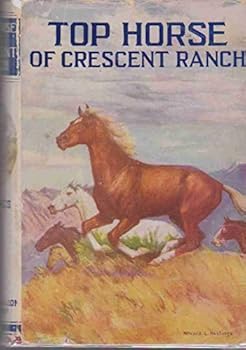 Hardcover Top Horse Of Crescent Ranch Book