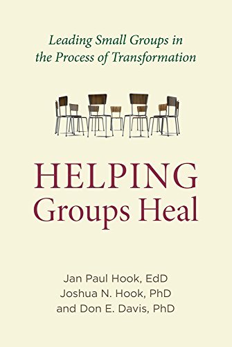 Helping Groups Heal: Leading Groups in the Process of Transformation (Spirituality and Mental Health)