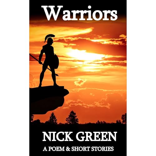 Warriors: A poem and short stories by Nick Green episode artwork