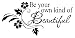 Picniva Be Your Own Kind of Beautiful Decals Flower Vine Wall Sticker, 11'' X 22'', Black