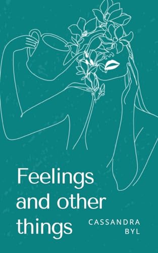 Feelings and other things