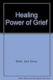 The healing power of grief