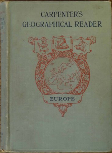 Carpenter's geographical reader; B0008C4NHG Book Cover