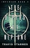 The Depths of Neptune (Imperium Book 4) (English Edition) - Travis Starnes 