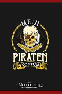Mein Piraten Kostüm Fasching Karneval Notebook: 120 pages 6x9 inches| Gratitude Journal Notebook Gift For All Ages All Genders