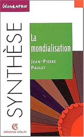 La mondialisation: 2ème édition