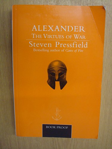 Alexander : The Virtues of War 0385603355 Book Cover