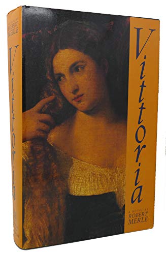 Vittoria (English and French Edition) 0151939152 Book Cover