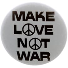 A&T Designs - Make Love Not War 1.25" Pinback Button Pin Peace Sign Hippie