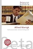Alfred Manigk: Rechtswissenschaftler, Zivilrecht, Rechtsgeschäft