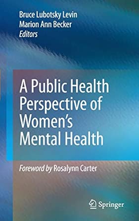 A Public Health Perspective of Women’s Mental Health 2010th Edition book cover