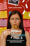 PUPO, Pommes & Plan B: Kinderwunsch-Ratgeber & ICSI-Erfahrungen – von unerfülltem Kinderwunsch, Hoffnung & absurden Ritualen