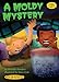 A Moldy Mystery (Paperback) (Social Studies Connects) (Rise and Shine)