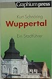  Wuppertal: Ein Stadtführer