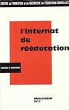 L'internat de reeducation