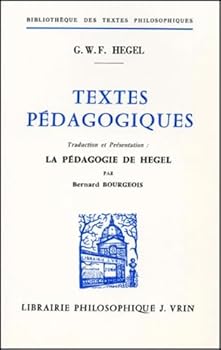 Paperback G.W.F. Hegel: Textes Pedagogiques [French] Book