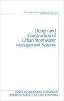 Design and Construction of Urban Stormwater Management Systems 1881369218 Book Cover