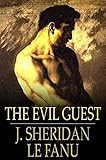 The Evil Guest annotated (English Edition)