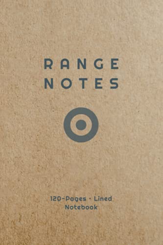 Range Notes: Range Notebook - 120 Page Paperback • Blank Lined Notebook • Diary • Journal