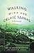 Walking with the Celtic Saints: A Devotional