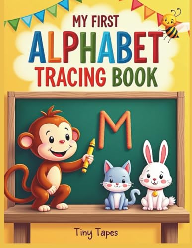 My First Alphabet Tracing Book- Preschool and Nursery Workbook: Fun Handwriting Practice for Kids Ages 3-5