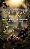 The Complete Guide to All Southeast Asia’s National Parks, Wildlife Sanctuaries, and Protected Areas