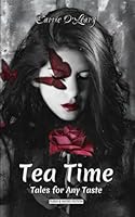 Tea Time—Tales for Any Taste extended edition 1915846463 Book Cover