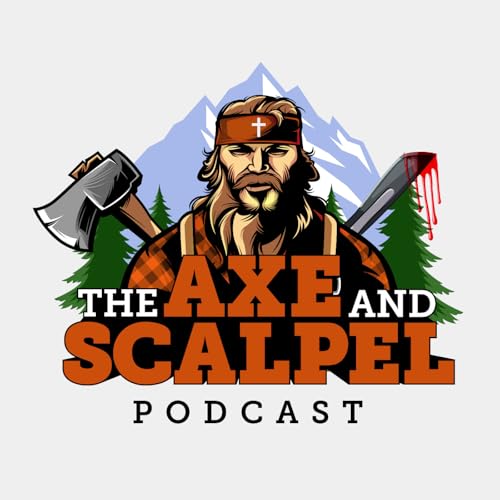 The Axe and Scalpel Podcast cover art