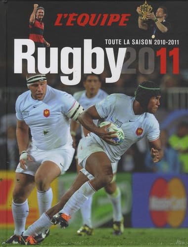 Rugby 2011: Toute la saison 2010-2011