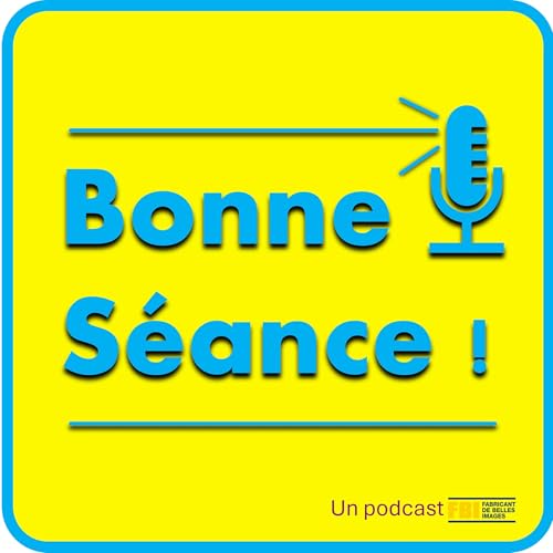 Bonne S&eacute;ance ! cover art