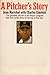 A Pitcher's Story