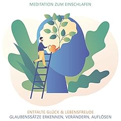 Glaubenssätze erkennen, verändern, auflösen - Meditation zum Einschlafen Titelbild