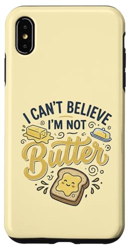 I Can't Believe I'm Not Butter Funny Cute Food �X�}�z�P�[�X iPhone XS Max �p