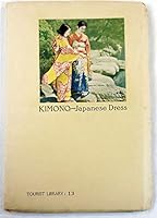 Kimono--Japanese Dress (Tourist Library 13) B004SN7DP0 Book Cover