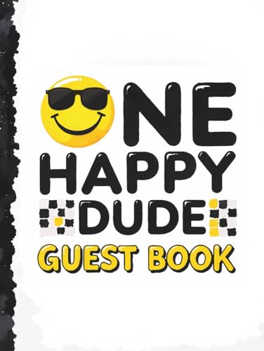 One Happy Dude — My First Birthday Guest Book & Keepsake: A 1st Birthday Celebration Memory Book for Baby Boys | Sign-In Guestbook, Message Journal & Milestone Keepsake for Family & Friends