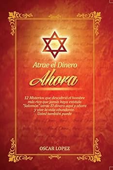 Atrae El Dinero Ahora: 12 Misterios Que Descubrio Salomon