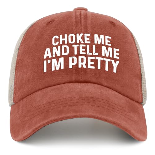 Choke Me and Tell Me I'm Pretty Caps Woman Hat Saffron02 Golf Hats Men Gifts for Her Cycling Cap