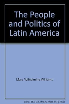 Hardcover The People and Politics of Latin America Book