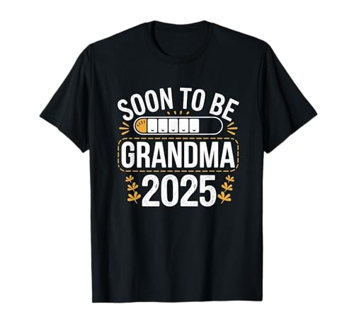 Regalos de anuncio de bebé Soon to Be Grandma 2025 Camiseta