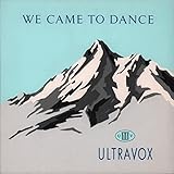  ULTRAVOX We Came to Dance UK 7\