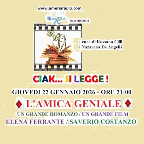 CIAK SI LEGGE &ndash; L&rsquo;Amica Geniale