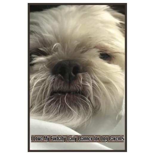 I Love My Furbaby Daily Planner For Dog Parents