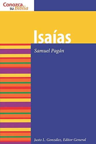 Isaias (Isaiah) (Conozca Su Biblia) (Spanish Edition) Paperback – January 1, 1985