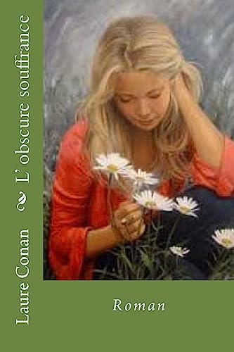 L' obscure souffrance: Roman (French Edition)
