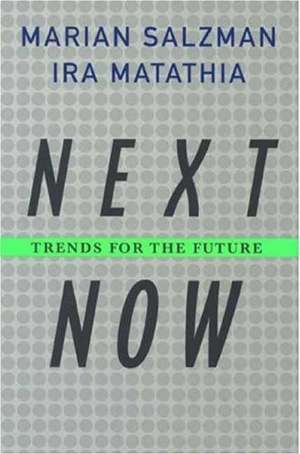 Next Now: Trends for the Future