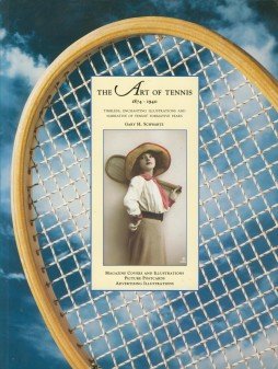 Paperback The Art of Tennis 1874-1940 Book