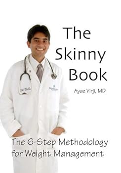 Paperback The Skinny Book: The 6-Step Methodology for Weight Management Book
