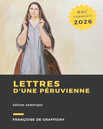 Lettres d'une Péruvienne eBook : de Graffigny, Françoise: Amazon.fr ...