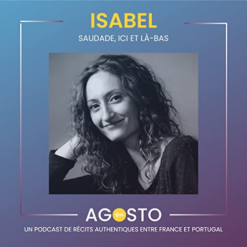 Isabel, Saudade Ici et l&agrave;-bas Podcast Por  arte de portada